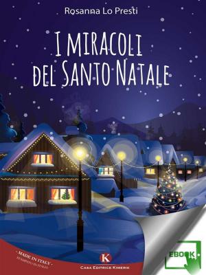 Book cover of I miracoli del Santo Natale