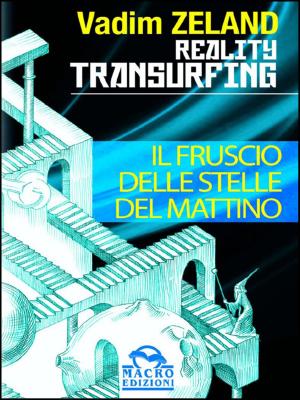 Book cover of Reality Transurfing - Il fruscio delle stelle del mattino