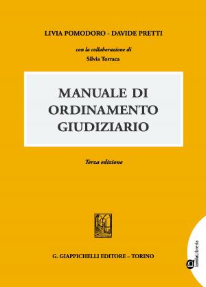 Cover of the book Manuale Ordinamento Giudiziario by Franco Mastragostino, Luca Mezzetti, Michele Belletti