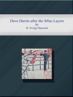 Book cover of Dave Darrin after the Mine Layers