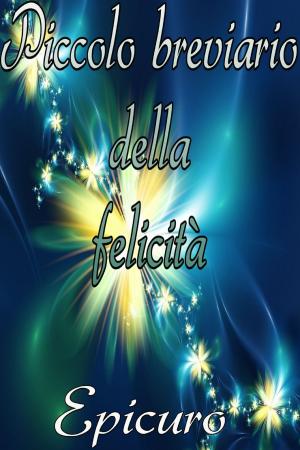 Cover of the book Piccolo breviario della felicità by Ellen Key