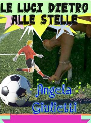 Cover of Le luci dietro alle stelle