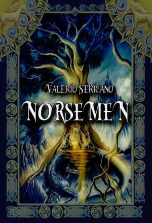 Cover of the book Norsemen by LM Cooke, Steven C Davis, Ian Caldwell, Jon Hartless, Danielle Miller, SG Mulholland, Angela Tysver, C.S. Wright