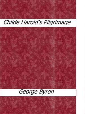 Cover of the book Childe Harold's Pilgrimage by William J Breen Jr.