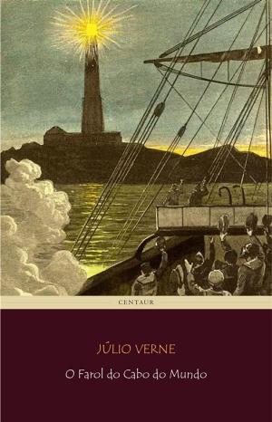 Cover of the book O Farol do Cabo do Mundo by Júlio Verne