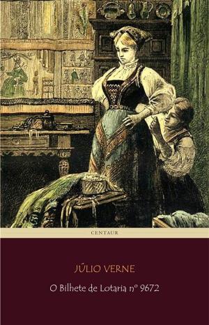 Cover of the book O Bilhete de Lotaria nº 9672 by Júlio Verne