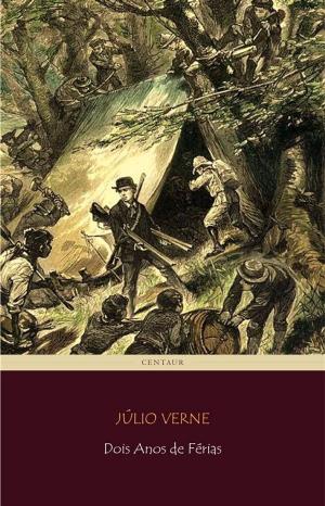 Cover of the book Dois Anos de Férias by Júlio Verne
