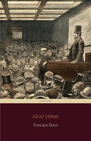 Cover of the book Fora dos Eixos by Júlio Verne