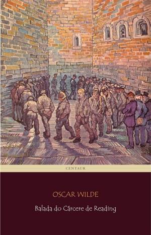 Cover of the book Balada do Cárcere de Reading by Oscar Wilde