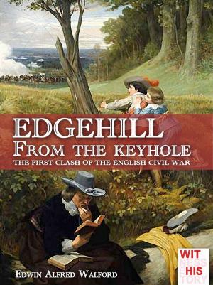 Cover of the book Edgehill From the keyhole by Samuele Rocca, Luca Stefano Cristini