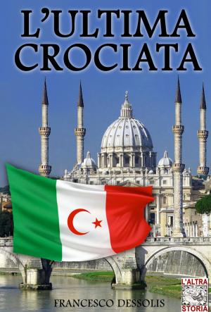 Book cover of L'ultima crociata