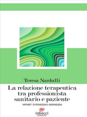 Cover of La relazione terapeutica tra professionista sanitario e paziente