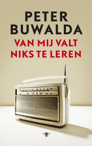 Cover of the book Van mij valt niks te leren by Margriet de Moor