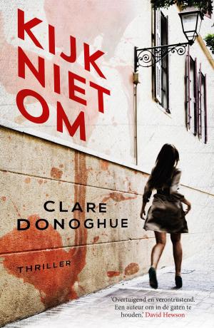 Cover of the book Kijk niet om by Megan Mitcham