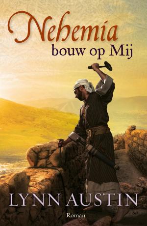 Cover of the book Nehemia, bouw op mij by Laura Frantz