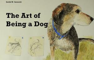 Cover of The Art of Being a Dog