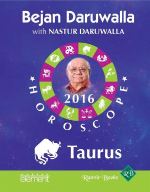 Cover of the book Your Complete Forecast 2016 Horoscope: Taurus by David Nobbs
