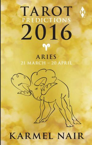 Cover of the book Tarot Predictions 2016: Aries by Storm Dunlop