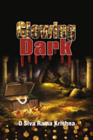 Cover of the book Glowing Dark by Taksh Gupta & Akhil Ahuja