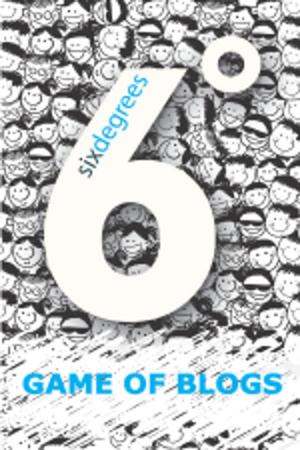 Cover of the book Six Degrees Game of Blogs by Rajrupa Gupta