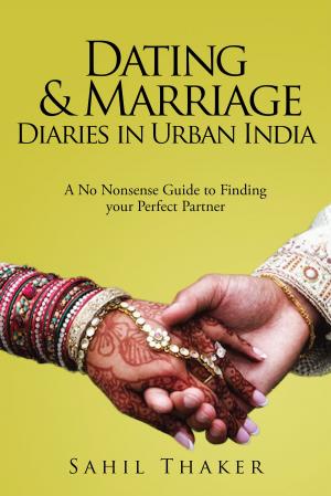 Book cover of Dating & Marriage Diaries in Urban India