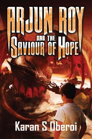 Cover of the book Arjun Roy and The Saviour of Hope by Vivaldi Venkat