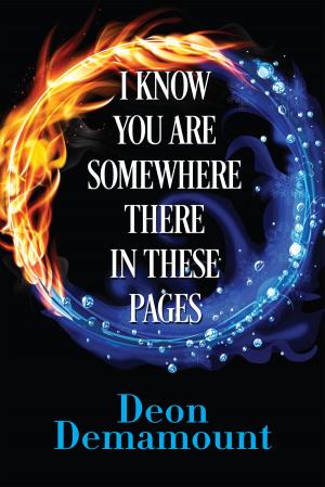 bigCover of the book I know you are somewhere there in these pages by 