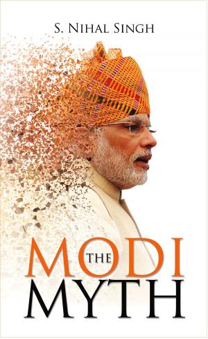 Cover of the book The Modi Myth by Harold Ford, Jr.