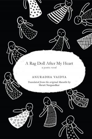 Cover of the book Rag Doll After My Heart, A by Sunanda Sikdar