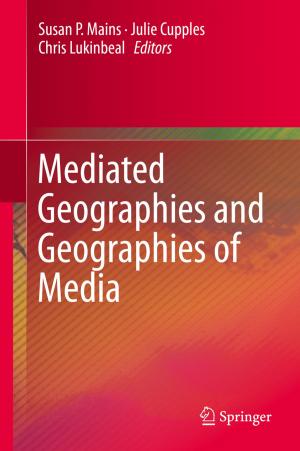 Cover of the book Mediated Geographies and Geographies of Media by Roelof Vos, Saeed Farokhi