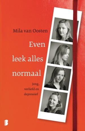 Cover of the book Even leek alles normaal by Hanna Lindberg