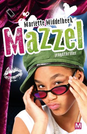 Cover of the book Mazzel by Monique Schouten