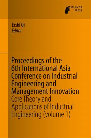 Cover of Proceedings of the 6th International Asia Conference on Industrial Engineering and Management Innovation