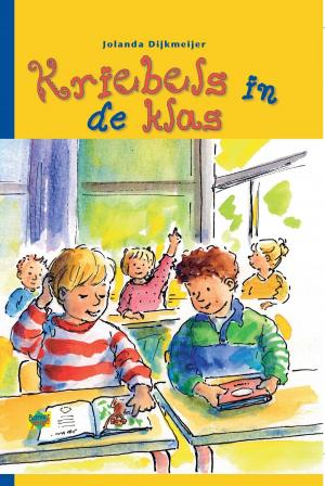 Cover of the book Kriebels in de klas by Leendert van Wezel