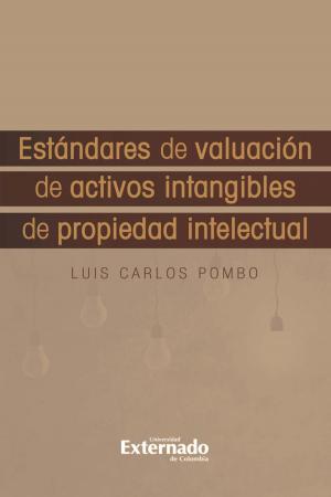 Cover of the book Estándares de Valuación de Activos Intangibles de Propiedad Intelectua by Éric Millard