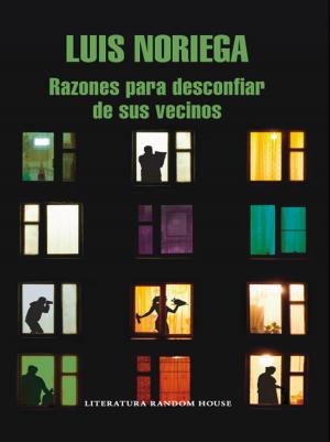 bigCover of the book Razones para desconfiar de sus vecinos by 