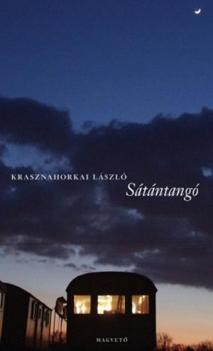 Cover of the book Sátántangó by Dragomán György