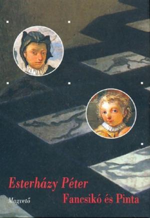 Cover of the book Fancsikó és Pinta by Takács Zsuzsa