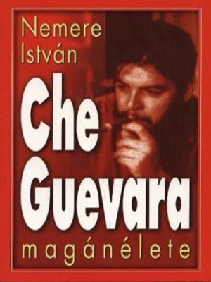 Cover of Che Guevara magánélete