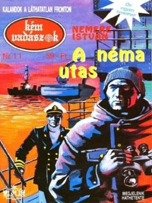 Cover of A néma utas by Nemere István, Adamo Books