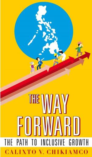Cover of the book The Way Forward by Andres D. Bautista, Marie Antonette Quiogue