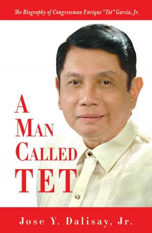 Cover of the book A Man Called Tet by Irene Carolina A. Sarmiento