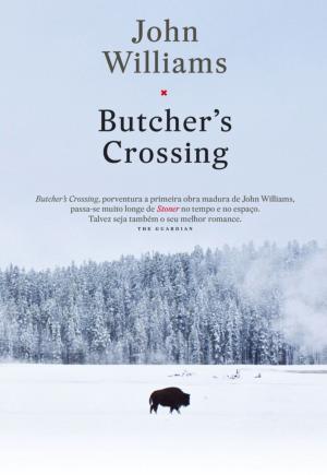 Cover of the book Butchers Crossing by ANTÓNIO LOBO ANTUNES