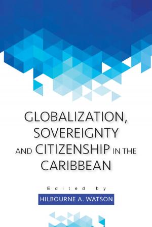 Cover of Globalization, Sovereignty and Citizenship in the Caribbean