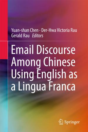 Cover of the book Email Discourse Among Chinese Using English as a Lingua Franca by 