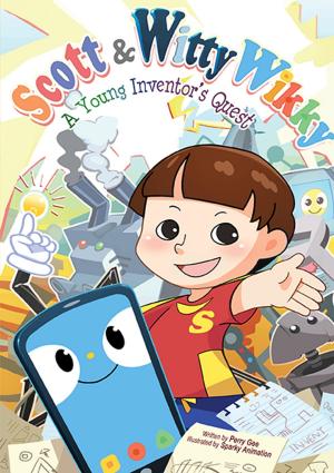 Cover of the book Scott & Witty Wikky by Tim Leung, Xin Li