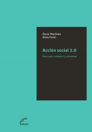 Cover of the book Acción social 2.0 by Gabriela Milone, Gabriela Simón