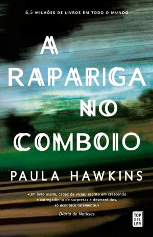 Cover of the book A Rapariga no Comboio by Cassia Brightmore