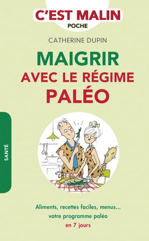Cover of the book Maigrir avec le régime paléo, c'est malin by Olivier Barbin