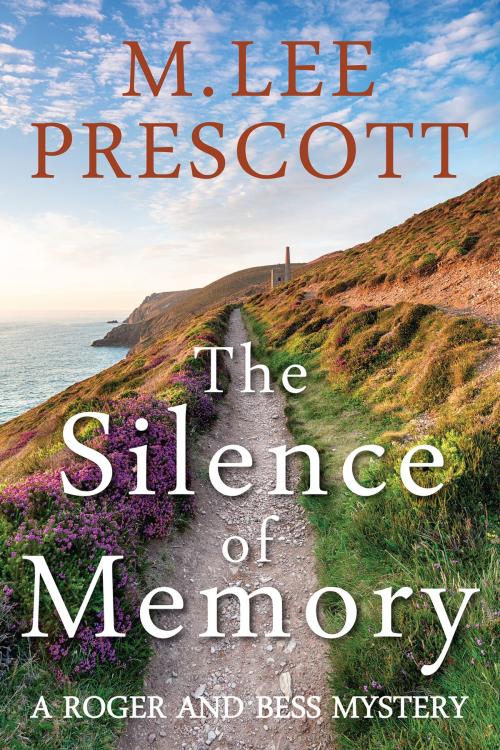 Cover of the book The Silence of Memory by M. Lee Prescott, Mount Hope Press